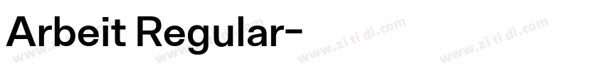 Arbeit Regular字体转换 Arbeit Regular字体转换